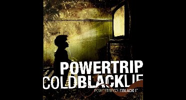 Powertrip - Cold Black Lie