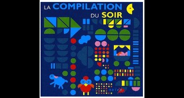La Compilation Du Soir (CD)