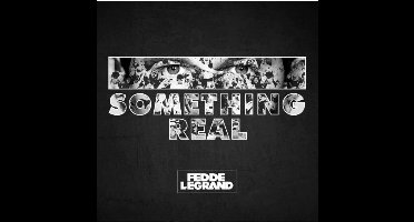 Fedde Le Grand - Something Real (CD)