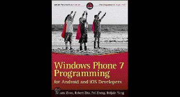 Windows Phone 7 Programming for Android and IOS Developers