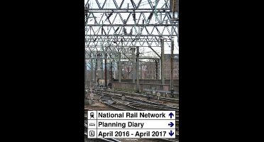 National Rail Network Planning Diary April 2016 - April 2017