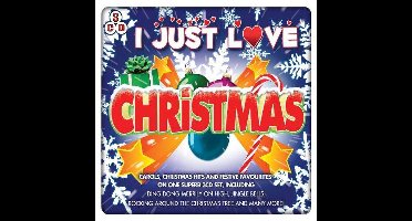 I Just Love Christmas