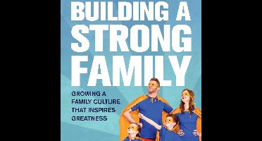 Building A Strong Family