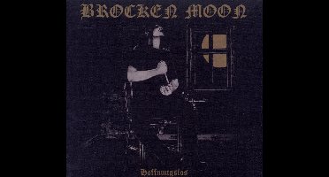 Brocken Moon - Hoffnunglos (CD)
