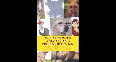 The ABC's with Animals and Professor Hogan