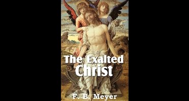 The Exalted Christ