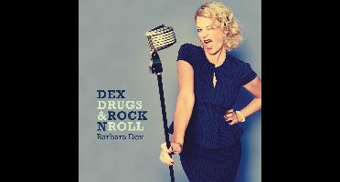 Dex, Drugs & Rock N Roll