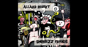 Allard Robert - Showbizz Friends
