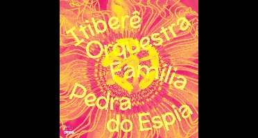 Itibere Orquestra Fam'lia - Pedra Do Espia (CD)