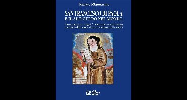 San Francesco di Paola e il suo culto nel mondo