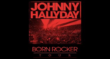 Born Rocker Tour - Palais Omnisports Paris Bercy