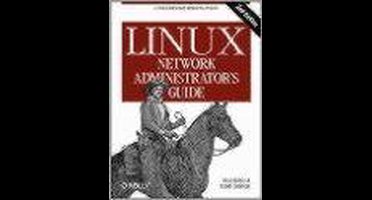 Linux Network Administrator's Guide