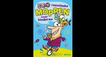 500 reuzeleuke moppen voor kinderen