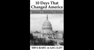 10 Days That Changed America- 10 Days That Changed America, Volume 2