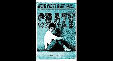 When Patsy Cline Was... Crazy