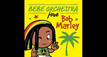 Bebe Orchestra Joue Bob Marley