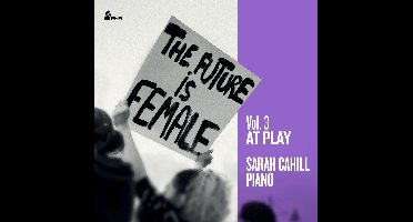 The Future Is Female: At Play