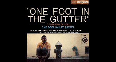 One Foot In The Gutter
