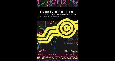 Divining A Digital Future