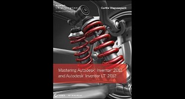 Mastering Autodesk Inventor 2012 And Autodesk Inventor Lt 20