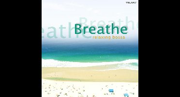 Breathe - Relaxing Bossa