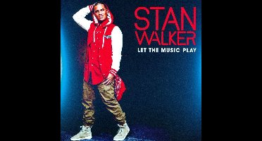 Stan Walker - Let the Music Play