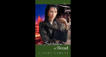 The Substance of Bread