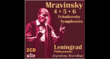 Piotyr Tchaikovsky (1840-93): Symphonies 4. 5. 6