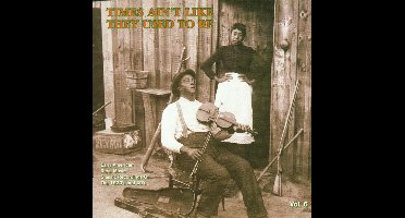 Times Ain't Like They Used To Be Vol. 6...