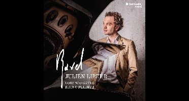 Julien Libeer, Lorenzo Gatto & Bruno Philippe - Ravel: Piano & Chamber Music (3 CD)