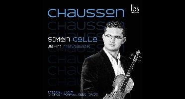 Chausson: Concert, Op. 21; Chanson Perpetuelle, Op. 37