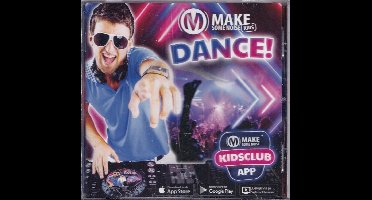 Make some noise kids - Dance (CD)
