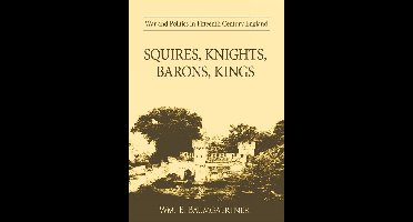 Squires, Knights, Barons, Kings