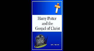Harry Potter and the Gospel of Christ