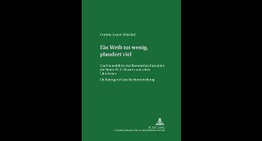 Ein Weib tut wenig, plaudert viel