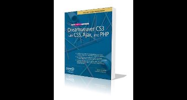 The Essential Guide to Dreamweaver CS3 With CSS, Ajax, and PHP