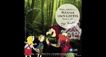 Humperdinck  Hansel & Gretel (