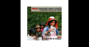 Various Artists - Perou Cordilleres Noire Et Blanche (CD)