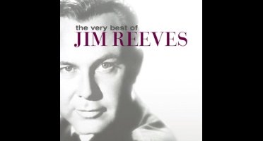 Very Best Of Jim Reeves