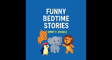 Funny Bedtime Stories for Kids