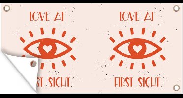 Tuinposter Liefde - Quotes - Relatie - Love at first sight - Spreuken - 60x30 cm - Tuindoek