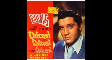 Elvis Presley - Chicas! Chicas! Y Mas Chicas! (LP)
