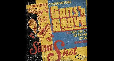 Grits'n Gravy - Second Shot (CD)