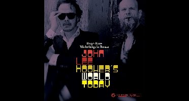 Hugo Race & Michelangelo Russo - John Lee Hooker's World Today (CD)