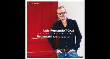 Luis Fernando Perez - Rachmaninov Oeuvres Pour Piano (CD)