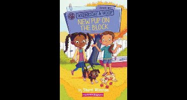 HarperChapters- Wednesday and Woof #2: New Pup on the Block