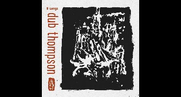 Dub Thompson - 9 Songs (LP) (Coloured Vinyl)