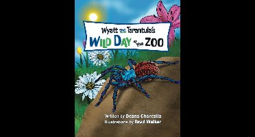 Wyatt the Tarantula's Wild Day at the Zoo