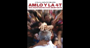 Claves. Sociedad, economía, política - AMLO y la 4T