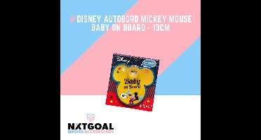 Disney Autobord Mickey Mouse Baby on Board - 13cm